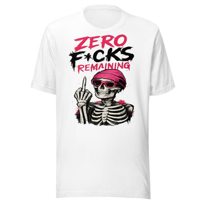 Zero F*cks Remaining T-Shirt - front