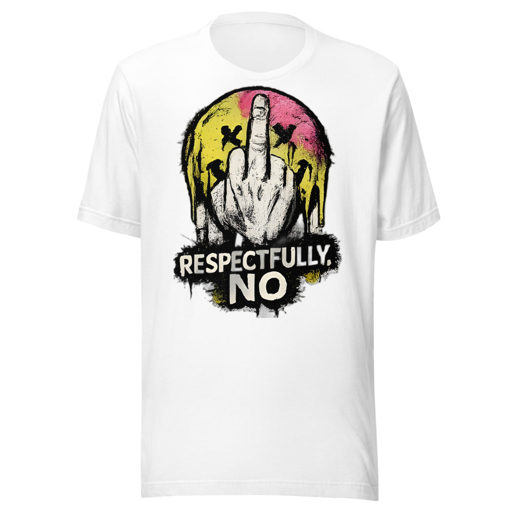 Respectfully No T-Shirt - front