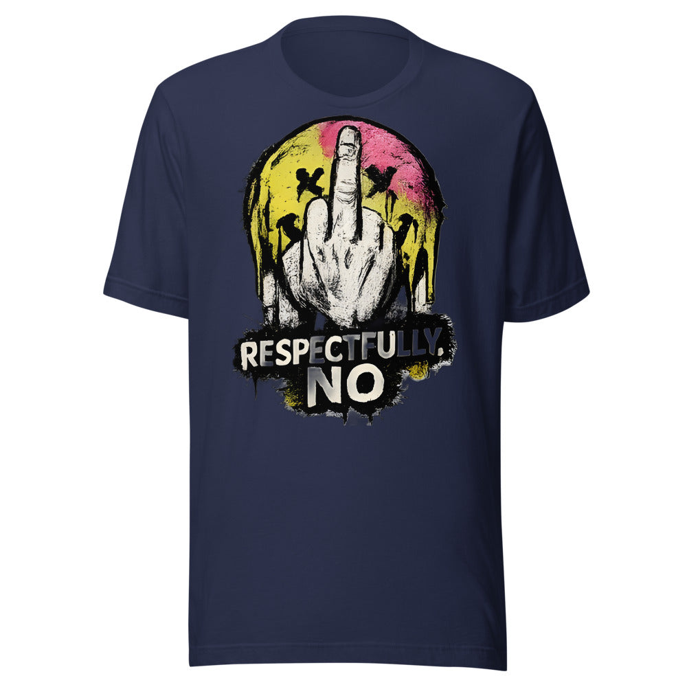 Respectfully No T-Shirt - front