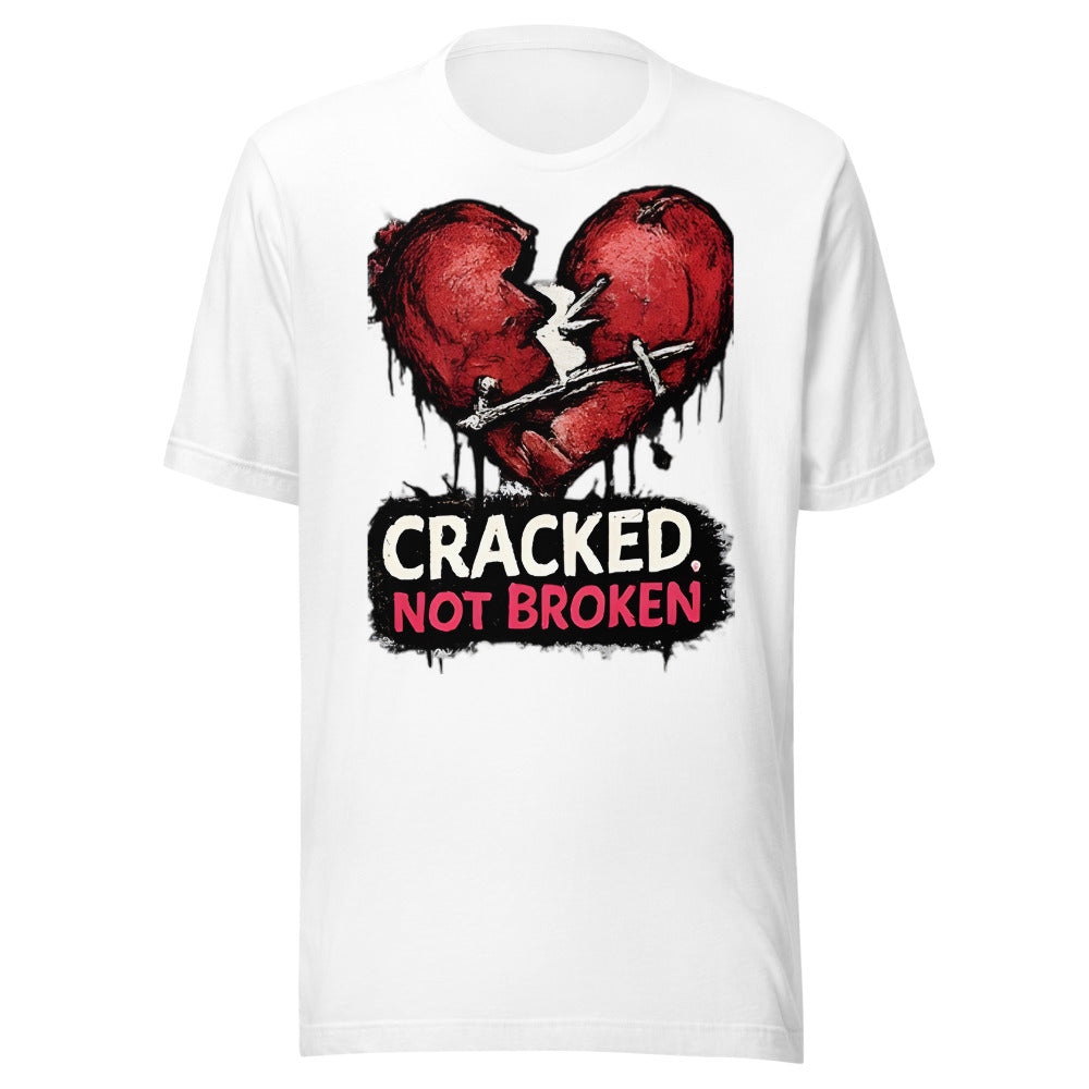 Cracked Not Broken T-Shirt - front